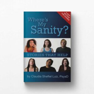 Where's My Sanity? Book by Claudia Sheftel Luiz